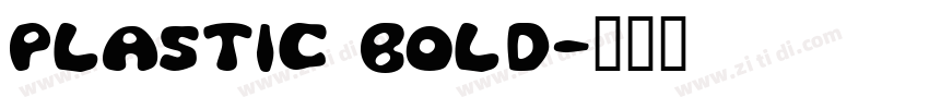 PLASTIC Bold字体转换